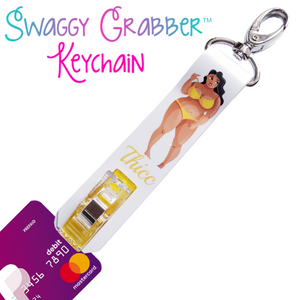 Swaggy Grabber Keychain THE "THICC WIT IT" Starting at