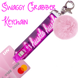 Swaggy Grabber Keychain THE "HUSTLE" Starting at